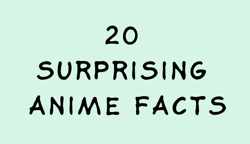 surprising anime facts